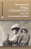 Cumpara ieftin Familia Casassovici 1810-1976 - Dan Casassovici