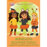 D&oacute;ra &eacute;s bar&aacute;tai - Boszork&aacute;nyos Halloweeni &eacute;jszaka