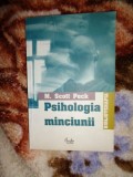 Psihologia minciunii - M.Scott Peck 330 pagini