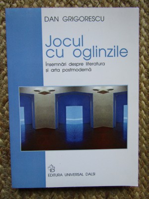 Dan Grigorescu - Jocul cu Oglinzile foto