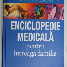 READER ' S DIGEST , ENCICLOPEDIE MEDICALA PENTRU INTREAGA FAMILIE , 2011