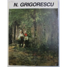 NICOLAE GRIGORESCU de CORINUTA FIRUTA , CORI SIMONA ION , 1993