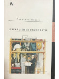 Norberto Bobbio - Liberalism și democrație (editia 2007)