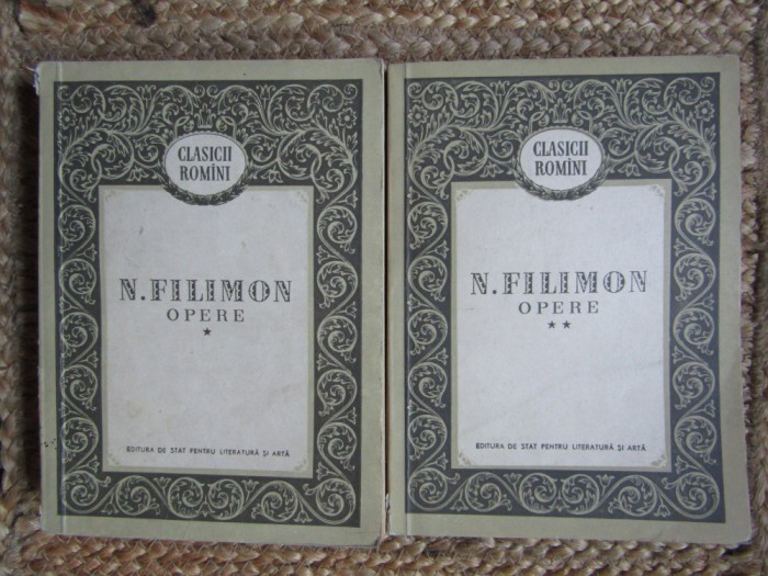 Nicolae Filimon - Opere 2 volume