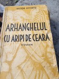 Victor Eftimiu - Arhanghelul cu aripi de ceara