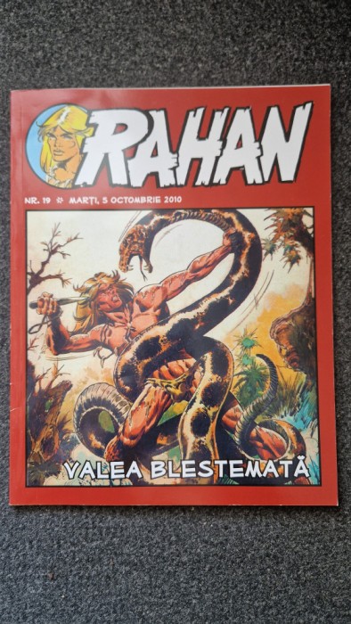 RAHAN - VALEA BLESTEMATA Nr 19. 5 octombrie 2010
