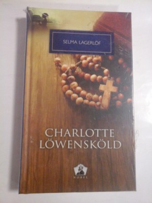 CHARLOTTE LOWENSKOLD - SELMA LAGERLOF foto