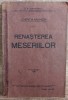 Renasterea Meseriilor, D.R. Ioanitescu, 1931, Bucuresti, Carta Muncii, Editura Reforma Sociala, Hardcover, Carte Veche Drept