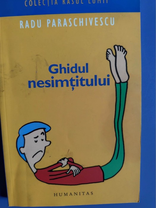 Ghidul nesimtitului-Radu Paraschivescu-Editura Humanitas