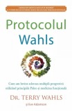 Protocolul Wahls. Cum am invins scleroza multipla progresiva - Terry Wahls