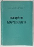 INDRUMATOR DE CERCETARI GEOGRAFICE , CERCETARI ECONOMICO - GEOGRAFICE , 1969