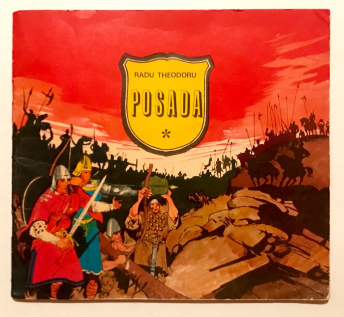 Posada, Radu Theodoru, ilustratii de Ion Deak-Cluj, Benzi desenate, Editura Ion Creanga, carti pentru copii, 1973