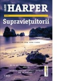 Supravietuitorii - Jane Harper, Alunita Voiculescu