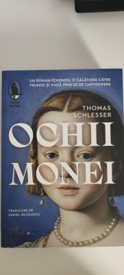 Thomas Schlesser - Ochii Monei foto