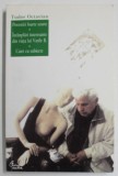 POVESTIRI FOARTE SCURTE / INTAMPLARI INTERESANTE DIN VIATA LUI VASILE B . / CAIET DE SUBIECTE de TUDOR OCTAVIAN , 2004