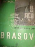 Brasov - Octav Sulutiu / carte veche , an 1937 , cu 41 figuri in text