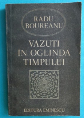Radu Boureanu &amp;ndash; Vazuti in oglinda timpului ( despre Tonitza Palady Tuculescu etc foto
