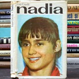 NADIA - Ioan Chirilă - Biografie - Gimnasta Nadia Comăneci - Gimnastică, sport, Olimpiadă, Jocuri Olimpice