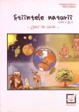 STIINTELE NATURII, CAIET DE LUCRU CLASA A III-A-CRISTINA IORDACHE, MARIA IONESCU-261347
