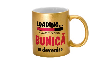 Cana sidefata aurie personalizata cu textul Loading bunica in devenire foto