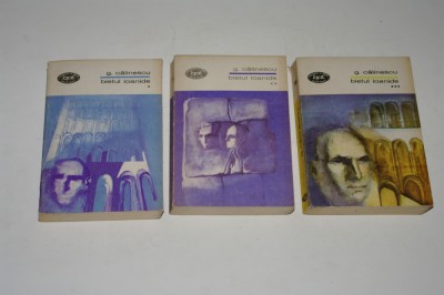 Bietul Ioanide - G. Calinescu - 3 vol. foto
