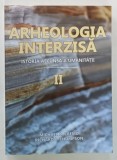ARHEOLOGIA INTERZISA , ISTORIA ASCUNSA A UMANITATII , VOLUMUL II de MICHAEL A. CREMO si RICHARD L. THOMPSON , 2022