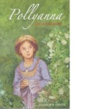 Pollyanna, jocul bucuriei (volumul 1) - Eleanor H. Porter