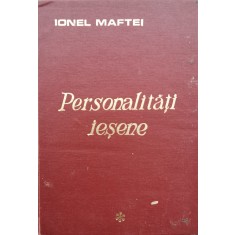Personalitati Iesene Vol.1 - Ionel Maftei , C737