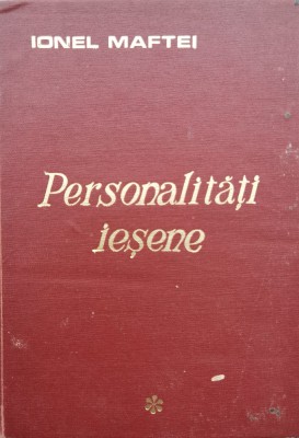 Personalitati Iesene Vol.1 - Ionel Maftei ,554869 foto