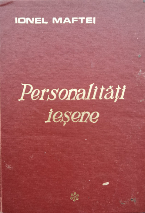 Personalitati Iesene Vol.1 - Ionel Maftei , C737