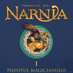Cronicile din Narnia I. Nepotul magicianului - C.S. Lewis