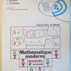 MATHEMATIQUE MODERNE, MANUEL DE LA DEUXIEME ANNEE, PREMIERE EDITION by L. HABRAN...J. STEINWEG , 1976