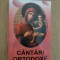 Cantari ortodoxe