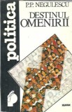 Destinul omenirii - P. P. Negulescu