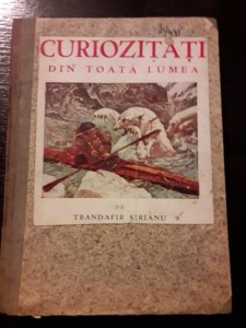 Carte Curiozitati Din Toata Lumea Trandafir Sirianu 1944 Okazii Ro