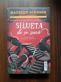 Maureen Johnson - Silueta de pe scara volumul 2