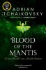 Blood of the Mantis, Volume 3