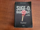Suge-o, Ramona! de Andrei Ciobanu