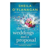 Three Weddings and a Proposal
