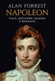 Cumpara ieftin Napoleon. Viata, mostenire, imagine: o biografie