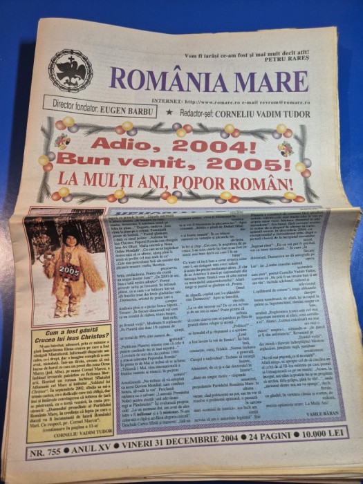 ziarul romania mare 31 decembrie 2004 - redactor sef corneliu vadim tudor - numar de anul nou