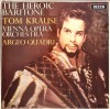 Vinil LP Tom Krause Heroic Baritone, Vienna Opera Orchestra, Argeo Quadri, Decca 1967, Mozart, Rossini, Wagner, Opera Clasica