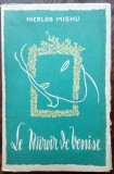 Cumpara ieftin NICOLAS MISHU (NICOLAE MIȘU): LE MIROIR DE VENISE/BUCAREST 1947/ED.GORJAN/LB FRA