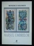Benedict Solomon - Marșul umbrelor (cu ilustrații de Tia Peltz)
