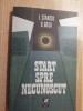 Myh 712 - STANCIU - GOGA - START SPRE NECUNOSCUT - ED 1988