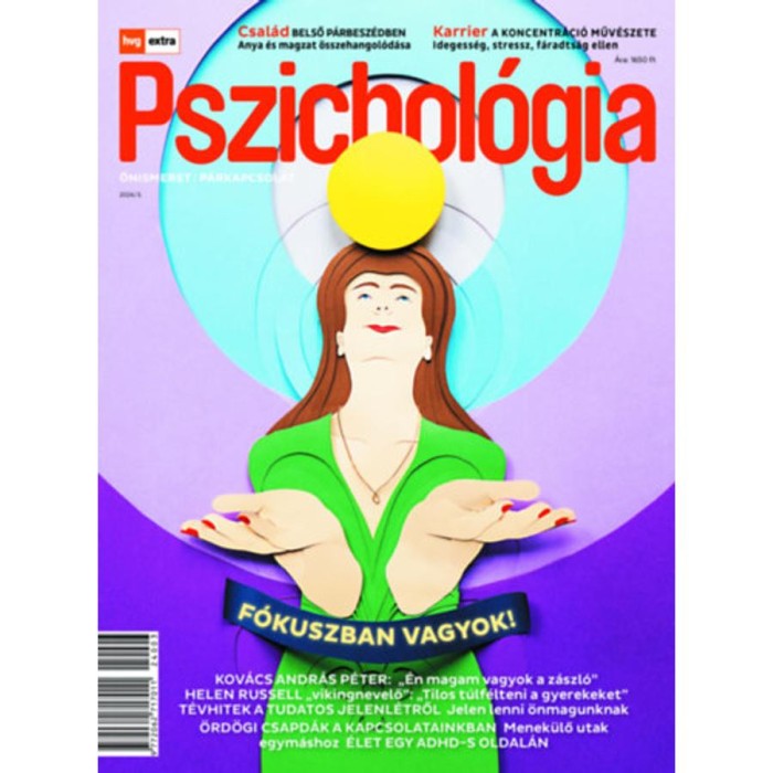 HVG Extra Magazin - Pszichol&oacute;gia 2024/03. - F&oacute;kuszban vagyok!