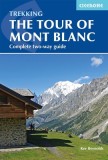 The Tour of Mont Blanc: Complete Two-Way Trekking Guide