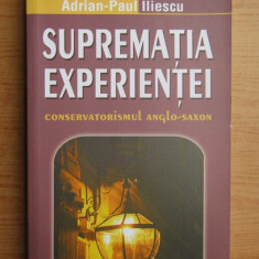 Adrian Paul Iliescu - Suprematia experientei