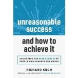 Unreasonable Success and How to Achieve It
