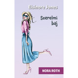 Elsinore Jones - Nora Roth